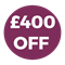 £400 off