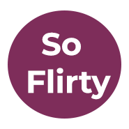 So Flirty 1