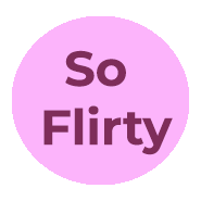So Flirty 2