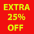 extra 25%