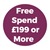 spend £199 or more